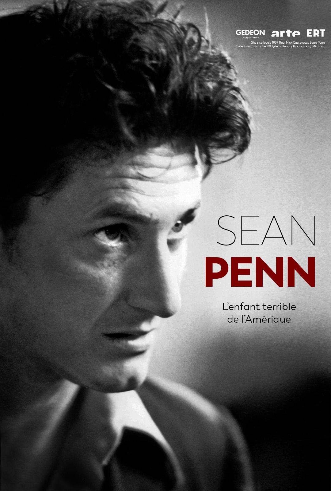 Постер Sean Penn, L'enfant terrible de l'Amérique